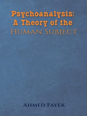 cover image of Psychoanalysis: A Theory of the Human Subject